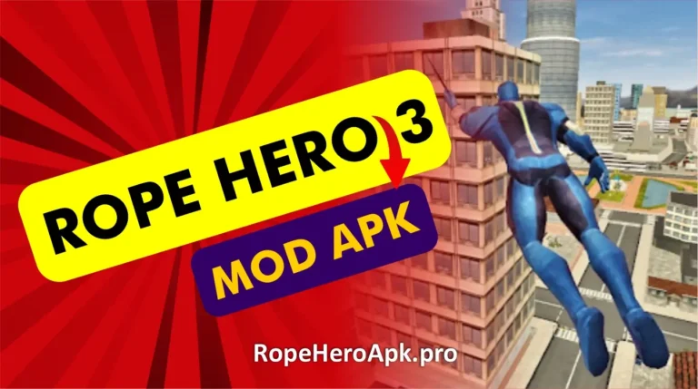 Rope Hero 3 mod APK unlimited money