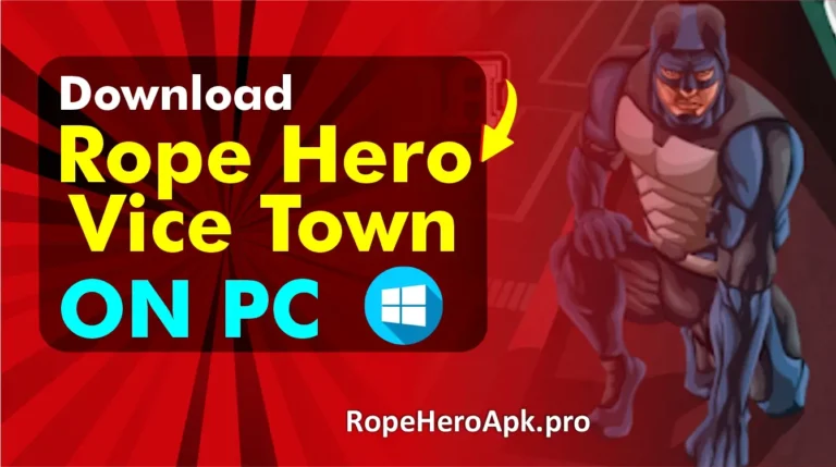 How to download Rope Hero Vice Town on pc