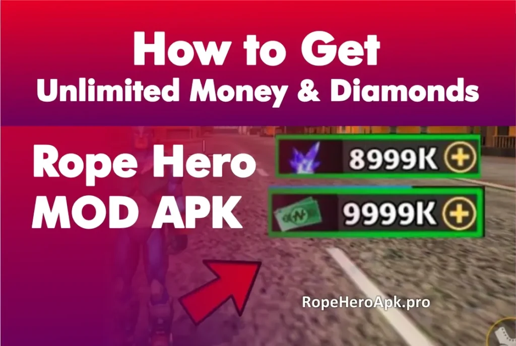 How to Get Unlimited Money and Diamonds in Rope Hero