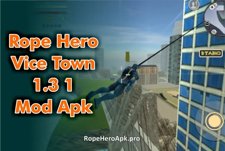 Rope Hero Vice Town 1.3 1 Mod Apk